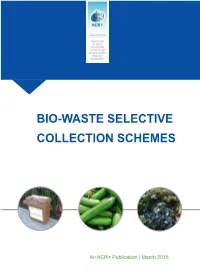 Bio-Waste Selective Collection Schemes