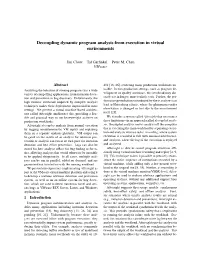 Decoupling Dynamic Program Analysis from Execution in Virtual Environments