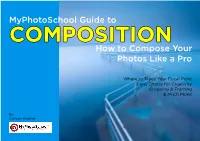 Myphotoschool Guide to How to Compose Your Photos Like A