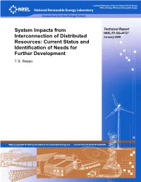 System Impacts from Interconnection of Distributed Resources: DE-AC36-08-GO28308 Current Status and Identification of Needs for Further Development 5B