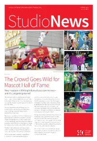 The Crowd Goes Wild for Mascot Hall of Fame New Museum in Whiting Indiana Draws Rave Reviews— and It’S Just Getting Started