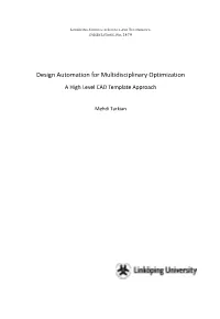 Design Automation for Multidisciplinary Optimization a High Level CAD Template Approach