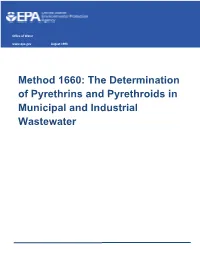 Method 1660: the Determination of Pyrethrins and Pyrethroids in Municipal and Industrial Wastewater