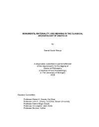 Monuments, Materiality, and Meaning in the Classical Archaeology of Anatolia