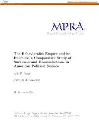 The Behavioralist Empire and Its Enemies: a Comparative Study of Successes and Dissatisfactions in American Political Science
