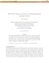 The Private Classical Capacity of a Partially Degradable Quantum Channel