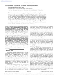 Fundamental Aspects of Quantum Brownian Motion