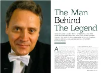 Learning from the Best Conductors, Needs Little Introduction Born in Moscow in 1945, Lazarev Came from a Family in the Classical Music Community