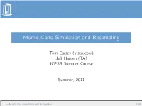 Monte Carlo Simulation and Resampling