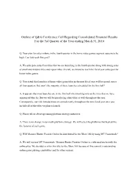 Outline of Q&A Conference Call Regarding Consolidated Financial