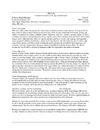 ARLT 100G “Cultural Encounters in the Age of Exploration” Professor Daniela Bleichmar Fall 2007 E-Mail: Bleichma@Usc.Edu M