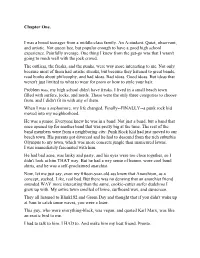 Chapter One. I Was a Bored Teenager from a Middle-Class Family. an A
