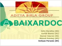 Aditya Birla Group Started in 1857