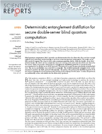 Deterministic Entanglement Distillation for Secure Double-Server Blind Quantum Computation
