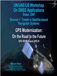 GPS Modernization: UN/UAE/US Workshop on GNSS Applications