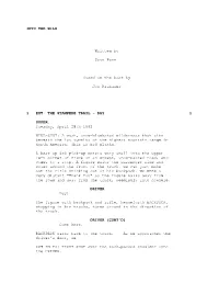 INTO the WILD Written by Sean Penn Based on The