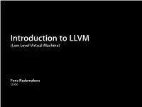 Introduction to LLVM (Low Level Virtual Machine)