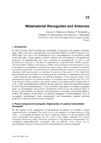 Metamaterial Waveguides and Antennas