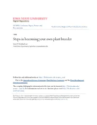 Steps in Becoming Your Own Plant Breeder Mark P
