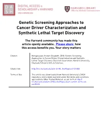 Genetic Screening Approaches to Cancer Driver Characterization and Synthetic Lethal Target Discovery
