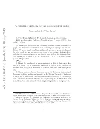 A Colouring Problem for the Dodecahedral Graph