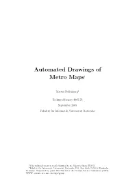 Automated Drawings of Metro Maps1