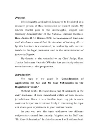 Consideration of Applications for Bail and No Case Submission in The