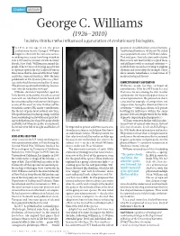 George C. Williams (1926–2010) Incisive Thinker Who Influenced a Generation of Evolutionary Biologists