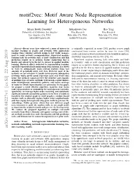Motif Aware Node Representation Learning for Heterogeneous Networks