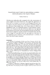 TRADITIONS ABOUT JESUS in APOCRYPHAL GOSPELS (With the Exception of the Gospel of Thomas)