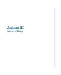Arduino III: Internet of Things Steven F