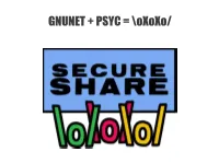 GNUNET + PSYC = \Oxoxo