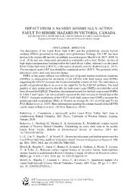 Impact from a Nearby Seismically-Active Fault To