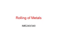 Rolling of Metals