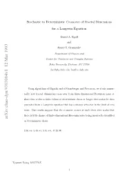 Stochastic to Deterministic Crossover of Fractal Dimension for a Langevin