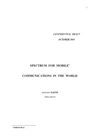 Spectrum for Mobile Communications in the World