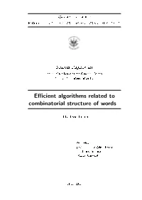 Efficient Algorithms Related to Combinatorial Structure of Words
