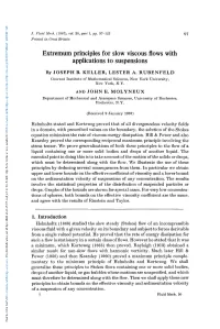 Extremum Principles for Slow Viscous Flows with Applications to Suspensions