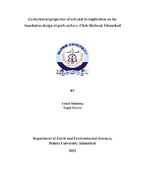 Geotechnical Properties of Soil and Its Implication on the Foundation Design of Park Enclave, Chak Shehzad, Islamabad