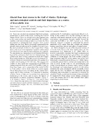 Glacial Flour Dust Storms in the Gulf of Alaska: Hydrologic and Meteorological Controls and Their Importance As a Source of Bioavailable Iron John Crusius,1 Andrew W