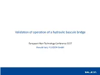 Validation of Operation of a Hydraulic Bascule Bridge