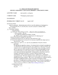 1 U.S. FISH and WILDLIFE SERVICE SPECIES ASSESSMENT and LISTING PRIORITY ASSIGNMENT FORM SCIENTIFIC NAME: Spermophilus Washingto