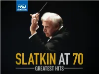 Leonard Slatkin at 70: the DSO's Music Director Was Born for The