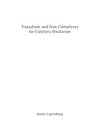 Vanadium and Iron Complexes for Catalytic Oxidation