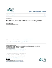 The Future of Channel Four After the Broadcasting Act 1990