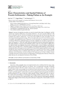 Basic Characteristics and Spatial Patterns of Pseudo-Settlements—Taking Dalian As an Example