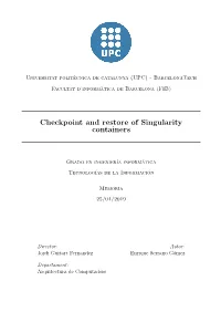Checkpoint and Restore of Singularity Containers