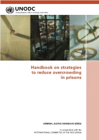 Handbook on Strategies to Reduce Overcrowding in Prisons