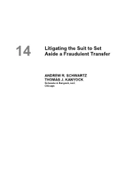 Litigating the Suit to Set Aside a Fraudulent Transfer