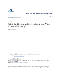 What Can K-12 School Leaders Learn from Video Games and Gaming? Richard Halverson